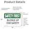 Signmission Safety Culture Sign, 14 in Width, Vinyl Decal, Rectangle OS-2PACK-SF-D-1014-L-10747 - alternate 3